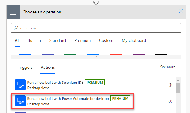 search for and select Run a flow built with Power Automate for
desktop