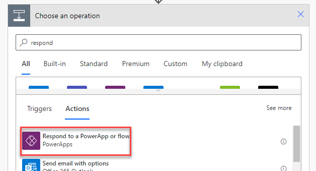 select respond to PowerApp or flow
action
