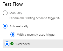 Screenshot of test flow with recently used trigger.